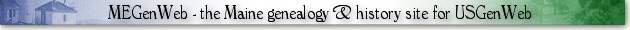MEGenWeb Project ~ a proud part of the USGenWeb Project